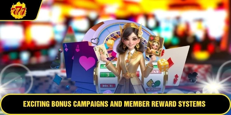 Exciting bonus campaigns and member reward systems