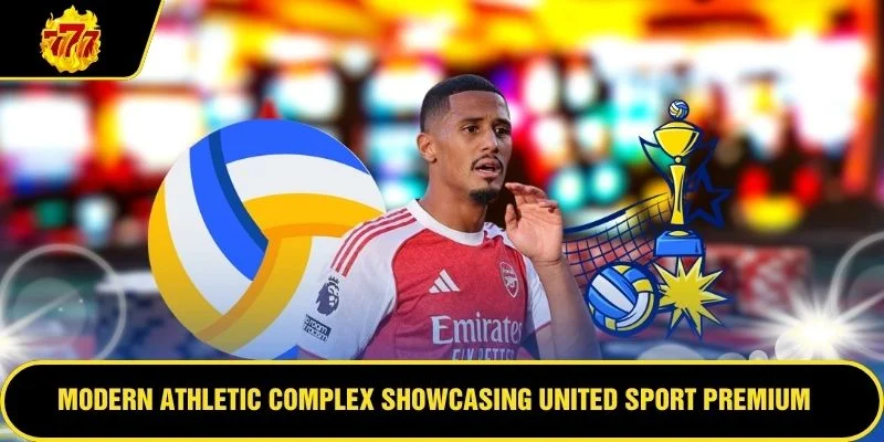 Modern athletic complex showcasing United Sport premium equipment and facilities