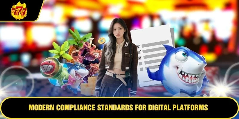 Modern compliance standards for digital platforms